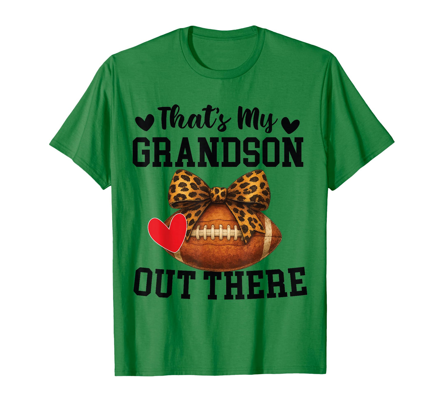 Bow Leopard That's My Grandson Out There Football Grandma T-Shirt