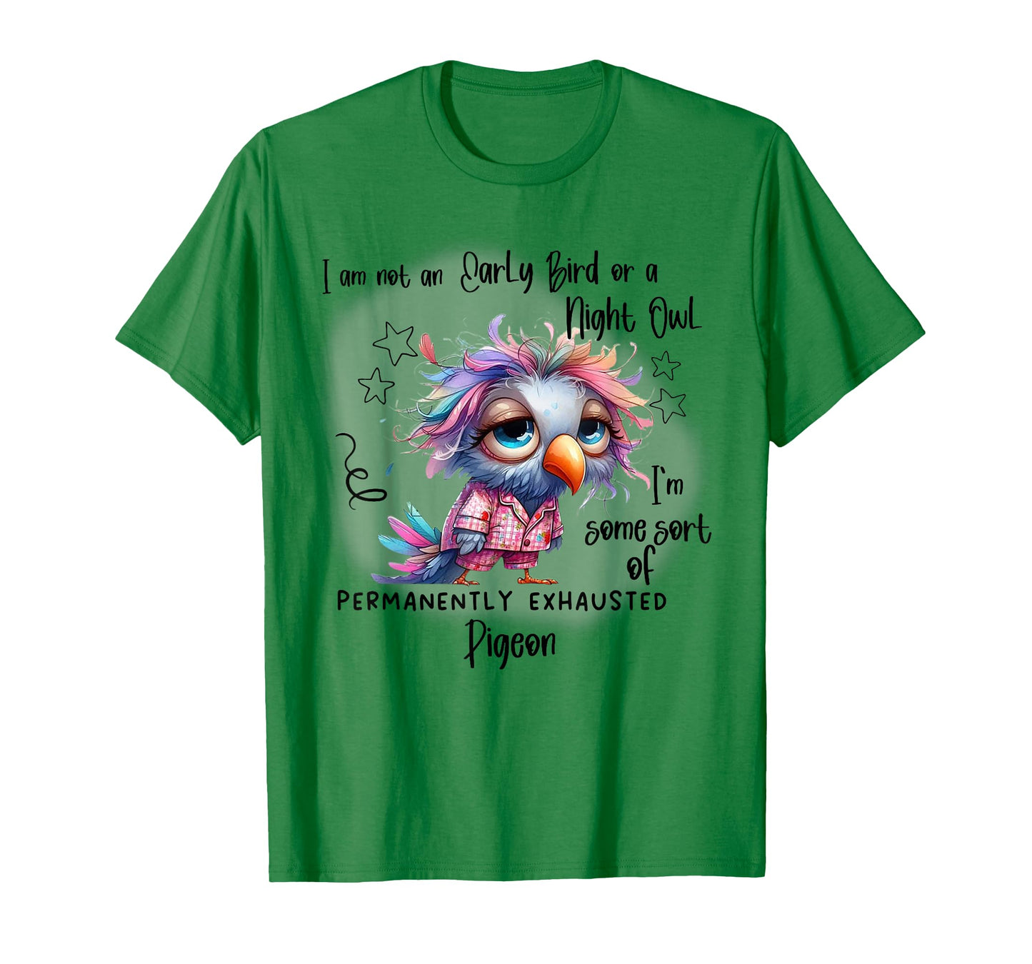 I Am Not An Early Bird Or A Night Owl I'm Some Sort T-Shirt