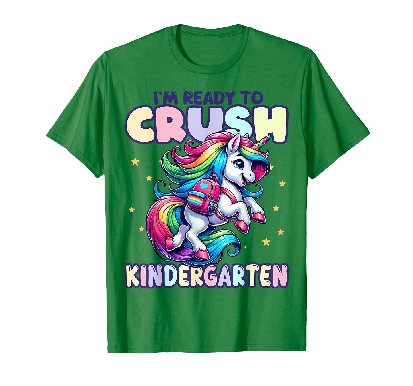 Crush Kindergarten Girls Back to School Unicorn First Day T-Shirt