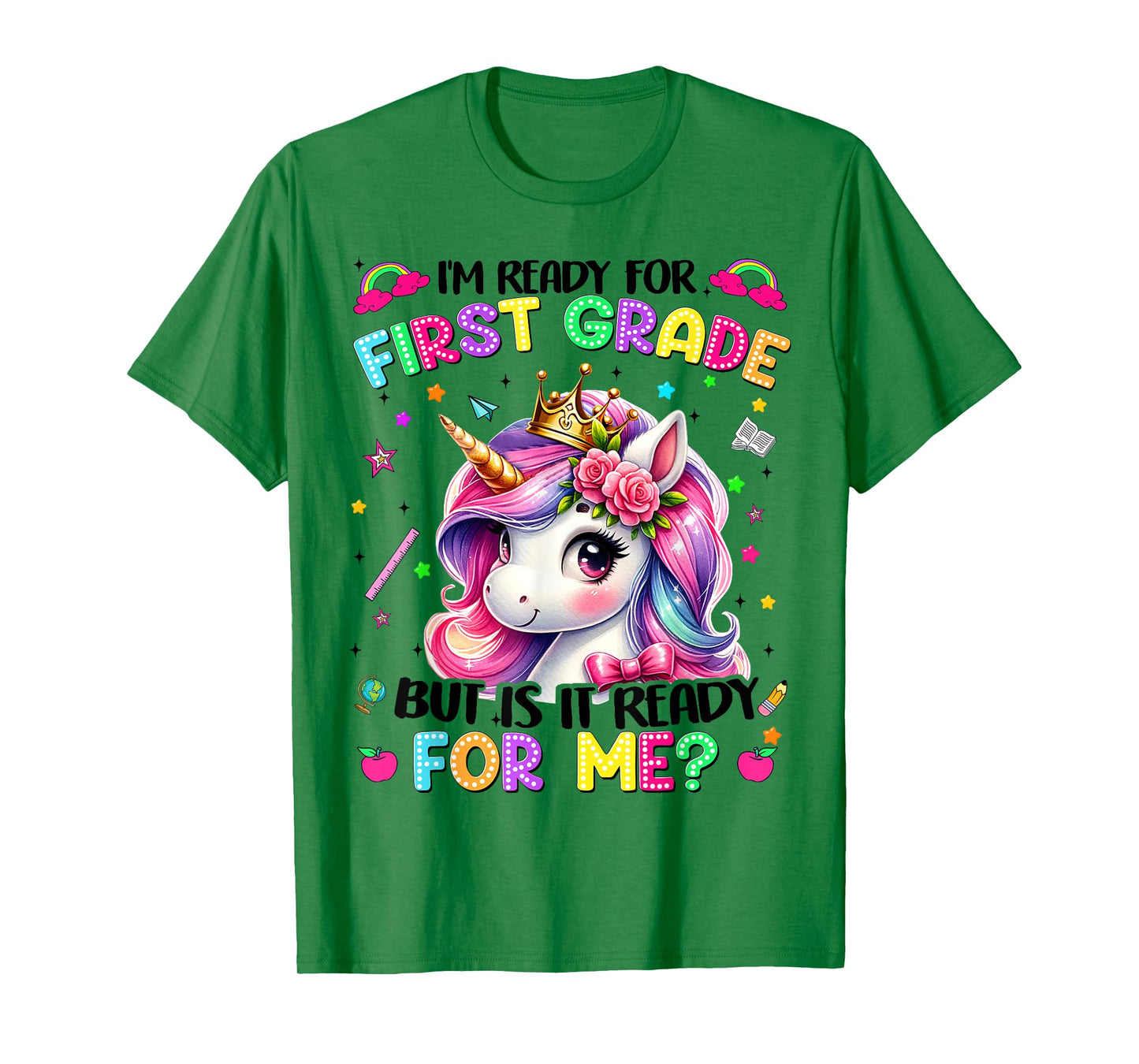 Im Ready For First Grade Unicorn First Day Of School Girls T-Shirt
