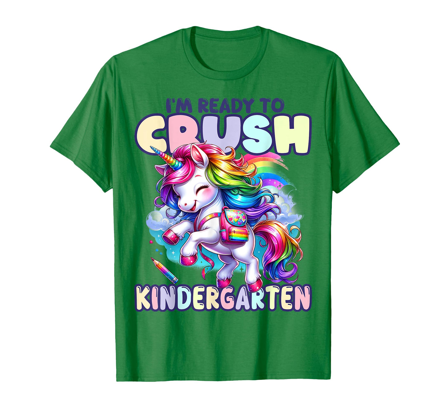 Crush Kindergarten Girls Back to School Unicorn First Day T-Shirt