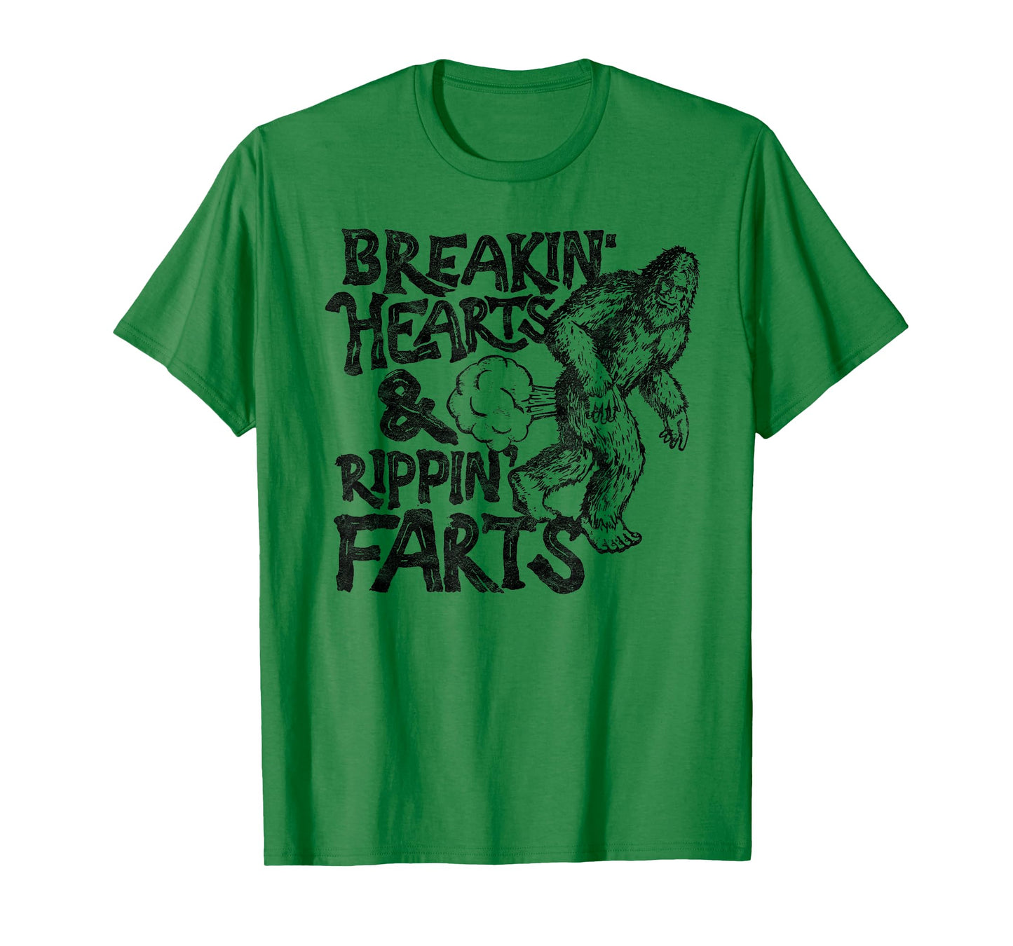 Breaking Hearts Ripping Farts! Funny Bigfoot Sasquatch Gas T-Shirt