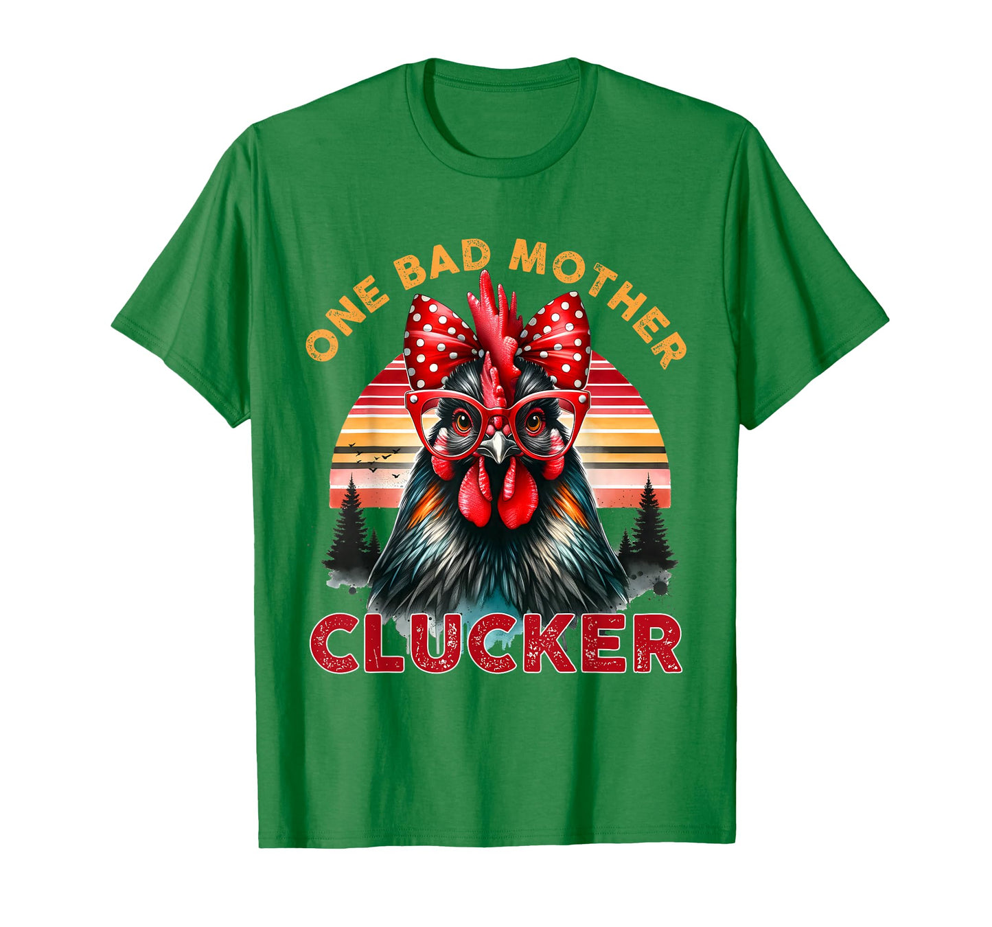 One Bad Mother Clucker Mother's Day Funny Mom Retro Sunset T-Shirt