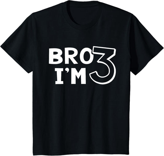 Kids 3rd Birthday Shirt Boy Bro I’m 3 Years Three Third Toddler T-Shirt