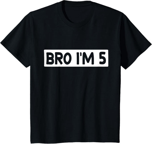 Kids 5th Birthday Boy Bro I’m 5 Year Old T-Shirt