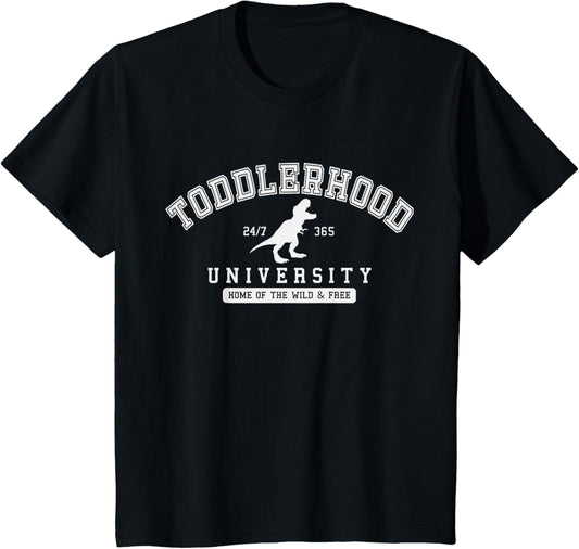 Kids Toddlerhood University Funny Toddler Boy T-Rex Dinosaur T-Shirt