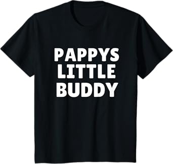 Pappys Little Buddy Grandkids Gifts T-Shirt