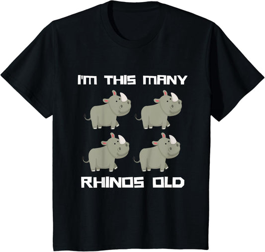 I'm This Many Rhinos Old - Rhino 4th Birthday 4 Years Old T-Shirt