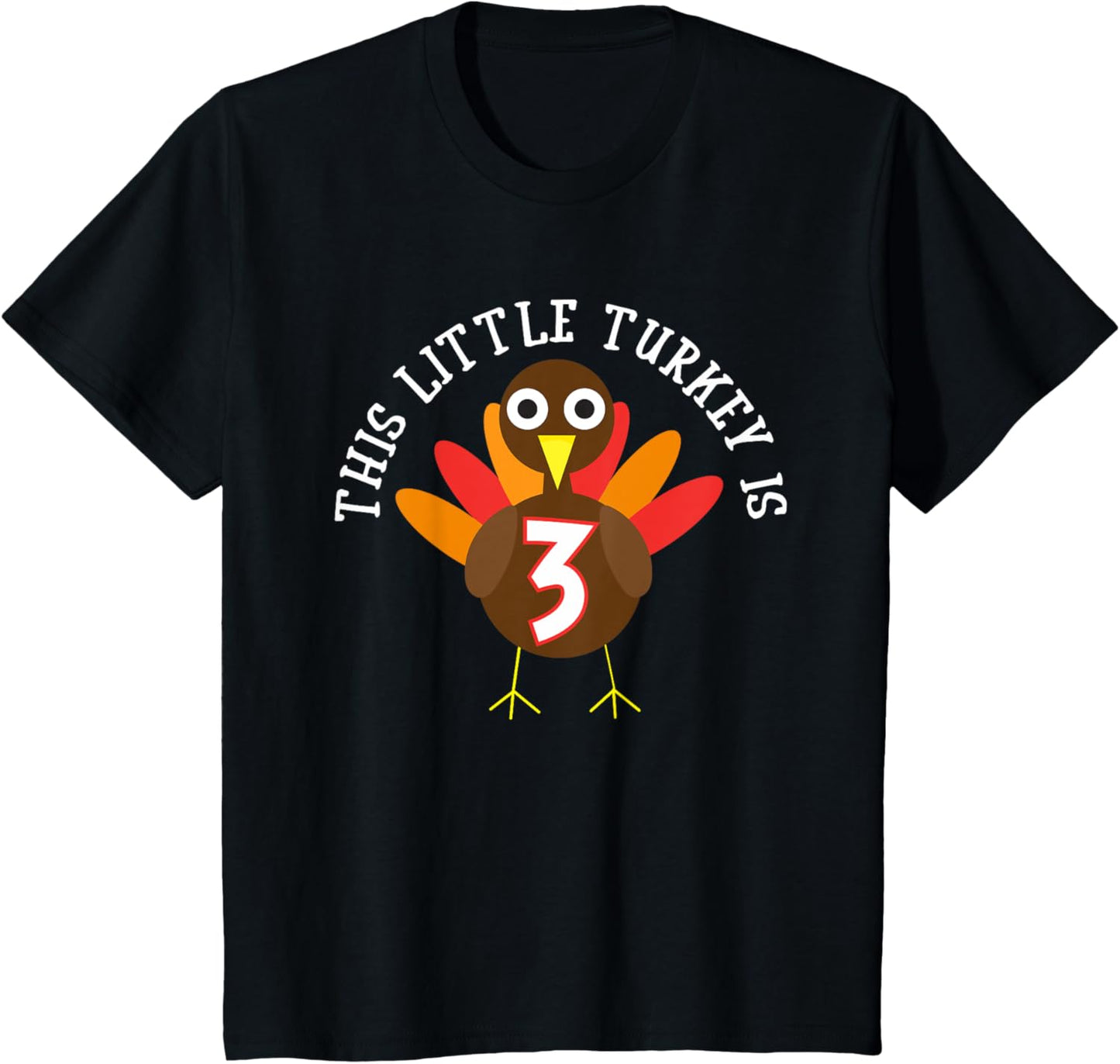 Thanksgiving Third Birthday Shirt Three Year Old T-Shirt T-Shirt