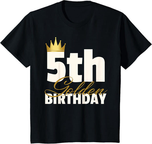 5th Golden Birthday Year Age Crown T-Shirt