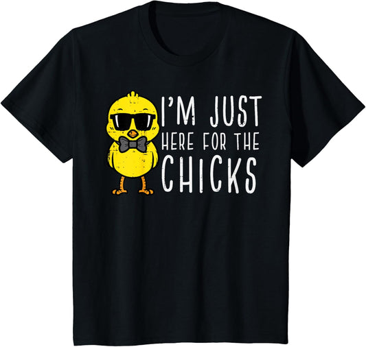 Im Just Here For The Chicks Cute Easter Boys Kids Toddler T-Shirt