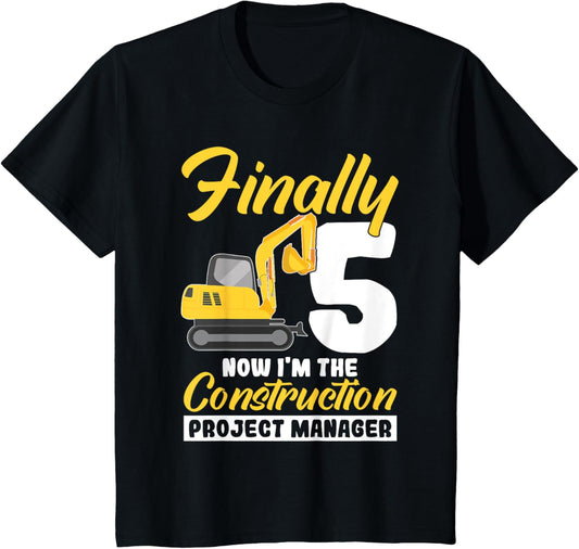 Finally 5 Now I'm the Construction Excavator 5th Birthday T-Shirt
