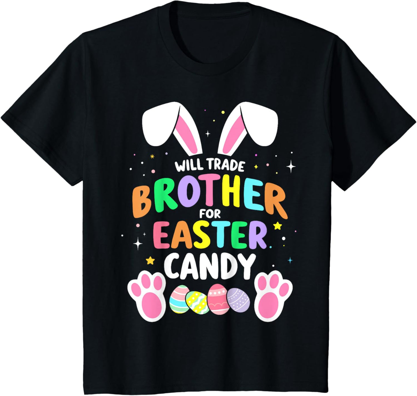 Kids Will trade brother for easter candy funny girls toddler T-Shirt
