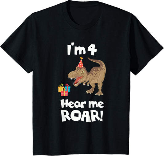 Kids I'm 4 Hear me Roar 4th Birthday Dinosaur T-Shirt for Boys T-Shirt