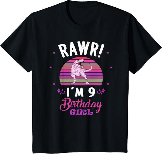 Rawr I'm 9 Dinosaur Birthday - 9th Birthday 9 Years Old Girl T-Shirt