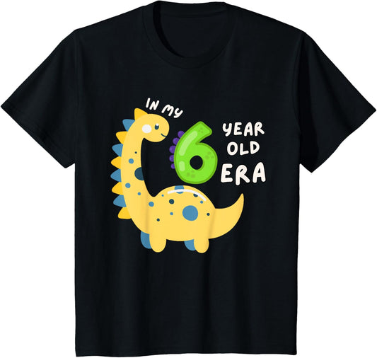Dinosaur Cute In My 6 Year Old Era Fun Animal 6th Birthday T-Shirt