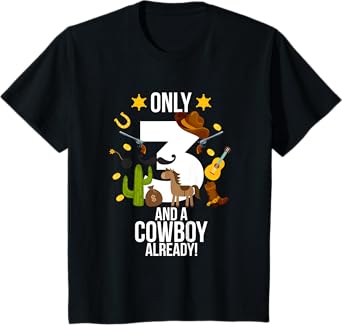 Kids 3rd Birthday Boy "Only 3 And A Cowboy Already" Funny T-Shirt