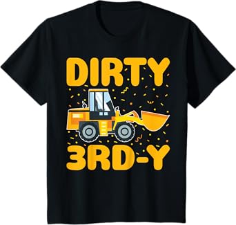 Dirty 3rd-Y Construction Kids 3 Years Old 3rd Birthday Party T-Shirt