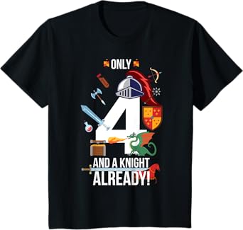 Kids 4th Birthday Boy Funny Quote "Only 4 And A Knight Already" T-Shirt