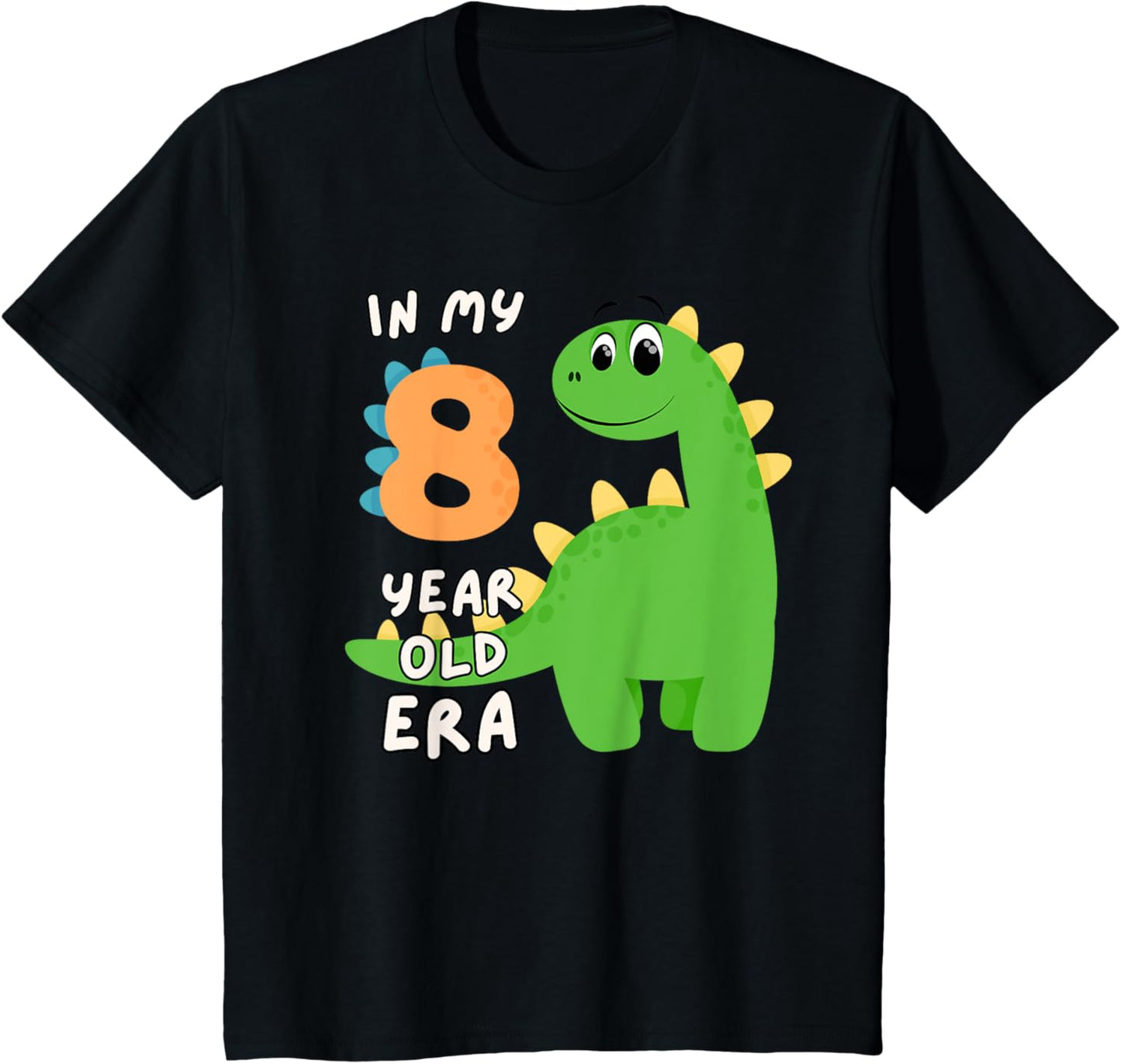 Dinosaur Cute In My 8 Year Old Era Fun Animal 8th Birthday T-Shirt