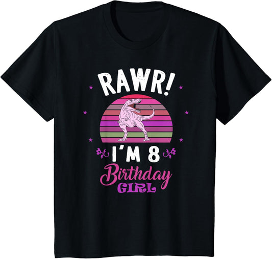 Rawr I'm 8 Dinosaur Birthday - 8th Birthday 8 Years Old Girl T-Shirt