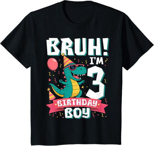 Kids Bruh I'm 3 Years Old Shirt 3rd Birthday Boy T Rex Dinosaur T-Shirt