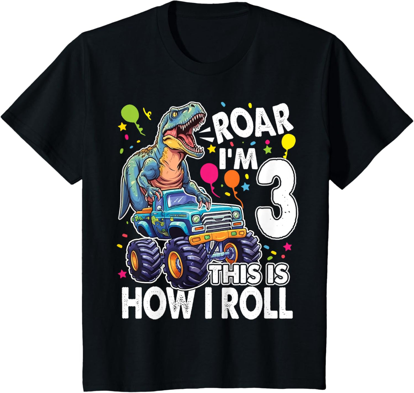 Kids Dinosaur Monster Truck 3rd Birthday Party Roar I'm 3 Boys T-Shirt