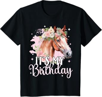 Birthday Girl Horse Birthday Princess Its my Birthday Girl T-Shirt