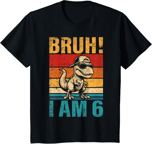 Kids 6 Year Old Birthday Boy Dinosaur Bruh It's My 6th Birthday T-Shirt