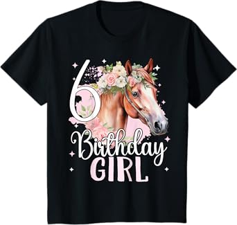 6th Birthday Horse Girl 6 Years Old Six Finally 6 Birthday T-Shirt