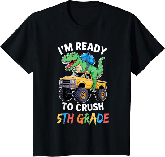 Kids I'm Ready To Crush 5th Grade Funny Back To School Dinosaur T-Shirt