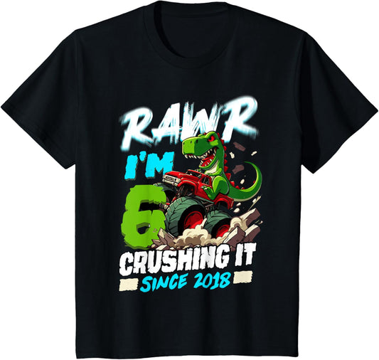6 Crushing it Since 2018 T Rex Birthday Shirt 6 Years Old T-Shirt