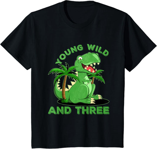 Young Wild And Three Shirt I Gift 3rd Birthday Dino T-Shirt