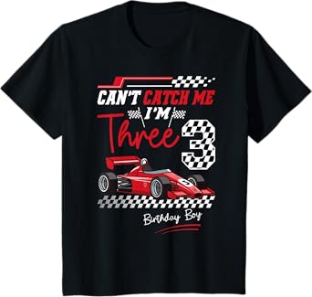 Can’t Catch Me I’m 3 Super Red Racing Car 3rd Birthday T-Shirt