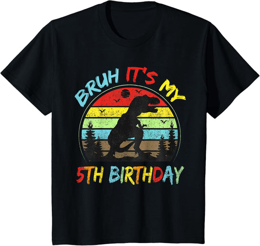 Bruh It's My 5th Birthday Dinosaur 5 Year Old T-Shirt