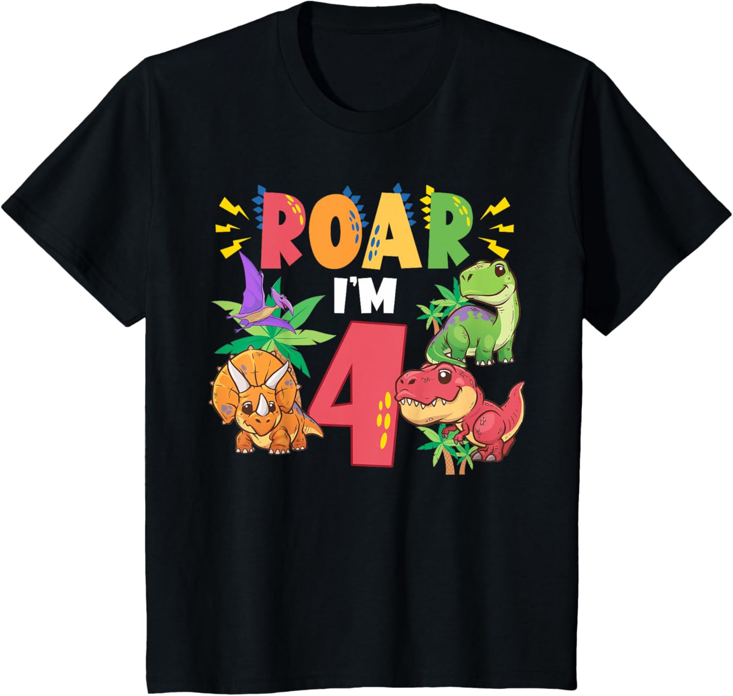 Roar I'm 4 Dinosaurs 4th Birthday Party 4 Year Old Toddler T-Shirt