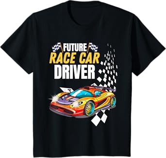 Funny Sarcastic Graphic Design Future Race Car Driver T-Shirt