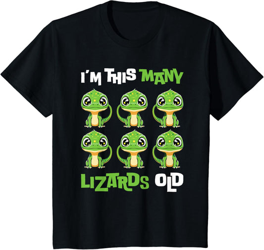 I'm This Many Lizards Old - Cute Lizard 6th Birthday 6 Years T-Shirt
