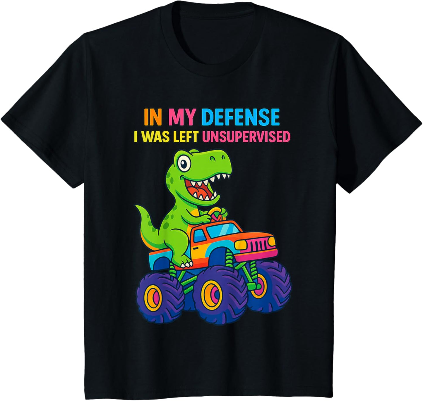 Kids Dinosaur Driving Monster Truck Funny Quote T-Shirt