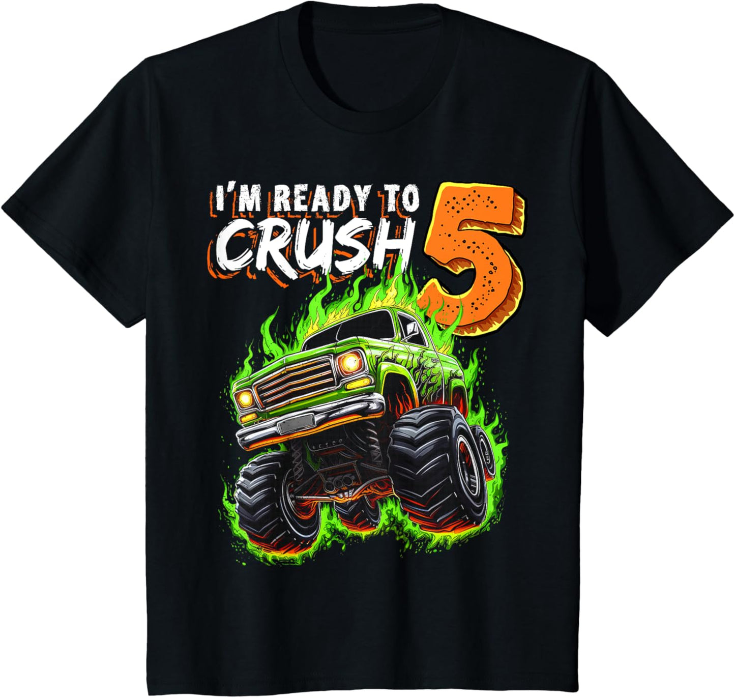 I'm Ready to Crush 5 Monster Truck 5th Birthday Shirt T-Shirt
