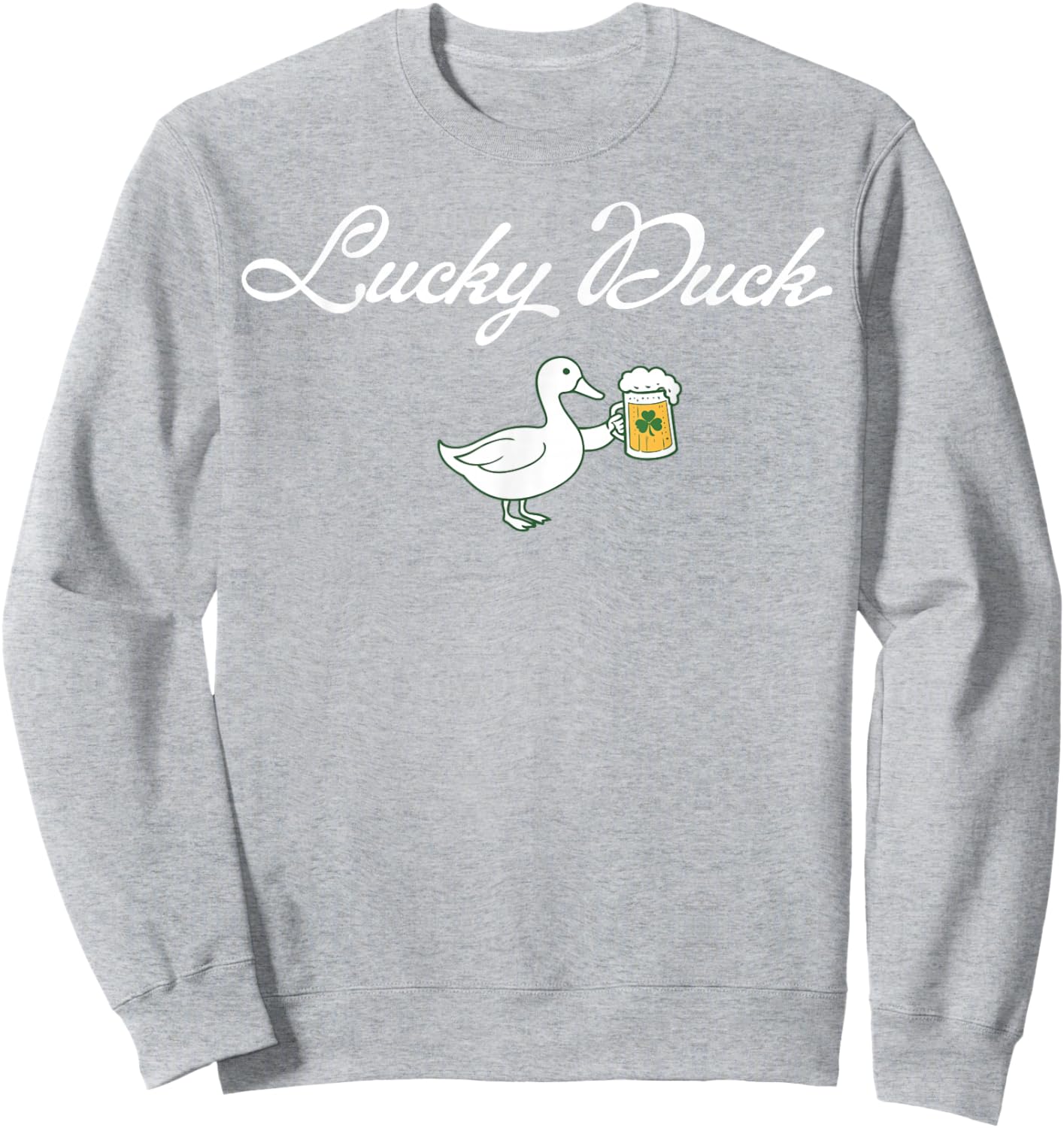 St Patrick's Day Lucky Duck Saint Paddy's Day Irish Beer T-Shirt Sweatshirt - Sweatshirt | Ash