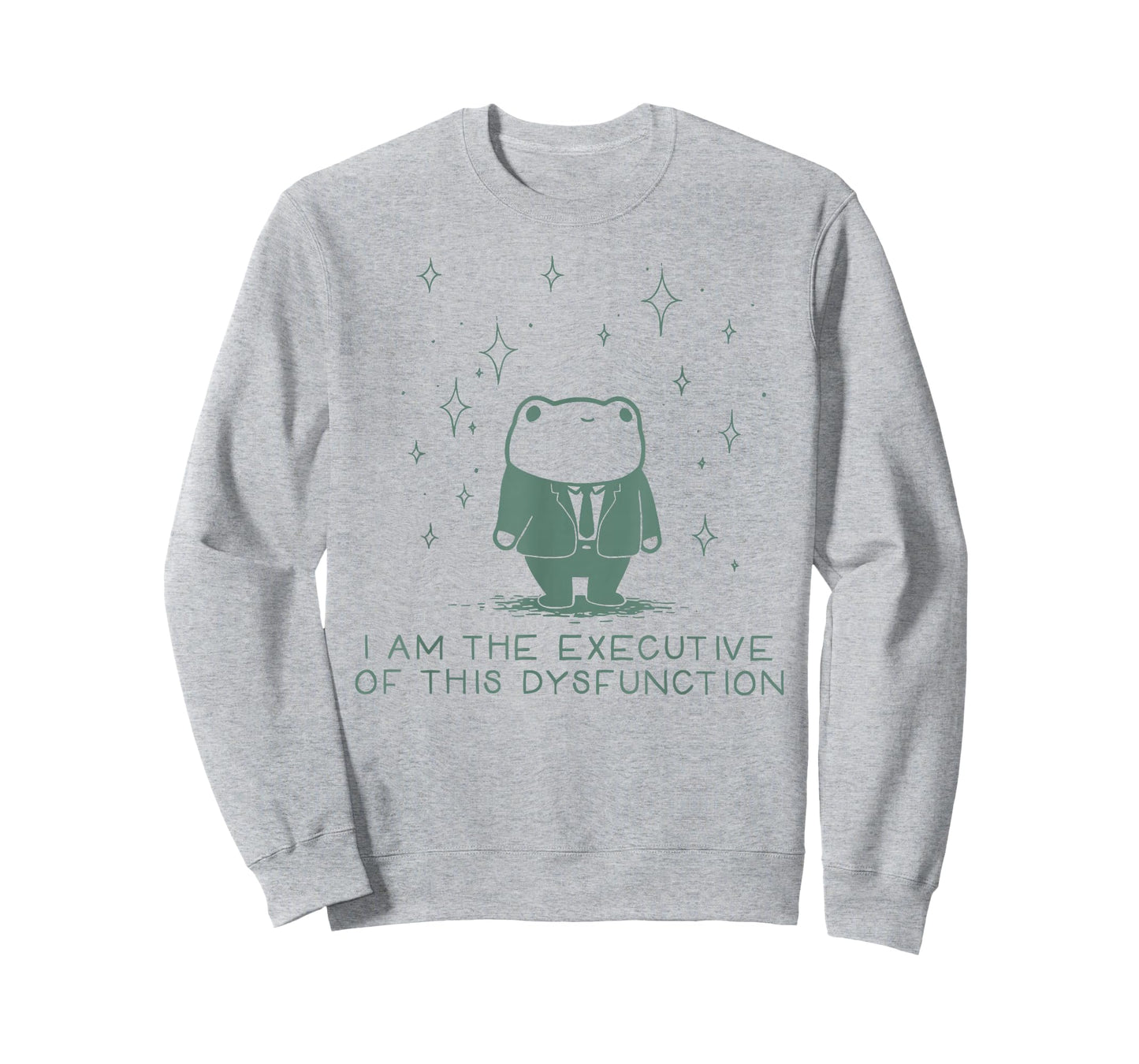 I Am The Executive of This Dysfunction Frog Autism Awareness T-Shirt - Sweatshirt | Ash