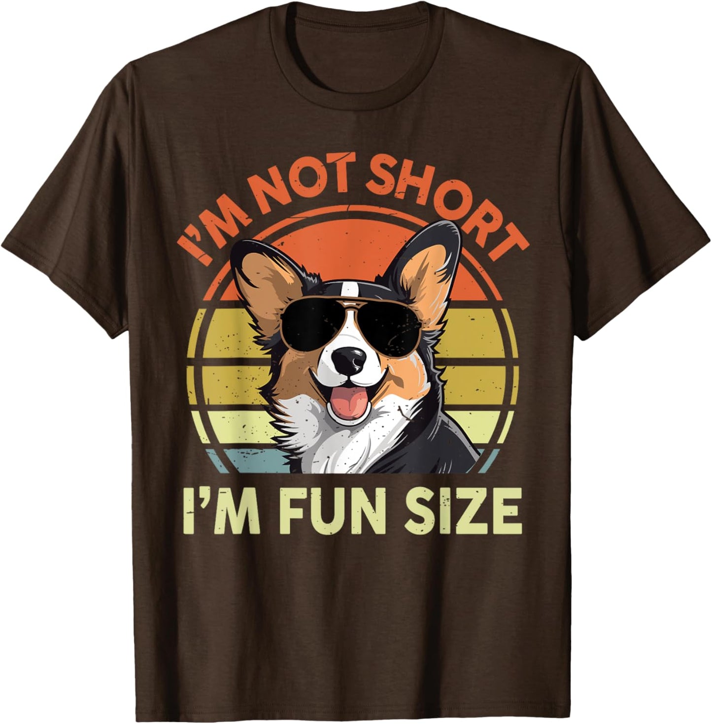 I'm Not Short I'm Fun Size Funny Corgi Men Women Dad Mom T-Shirt