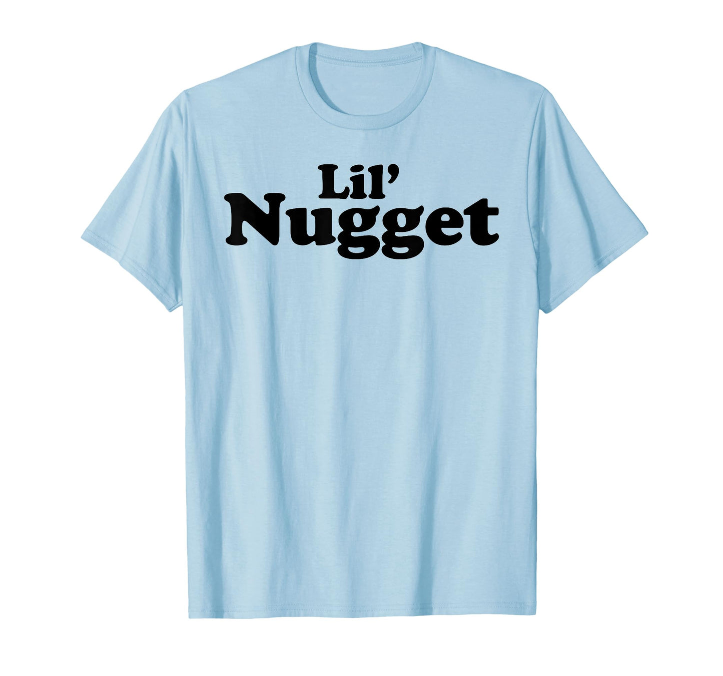 Lil' Nugget T-Shirt