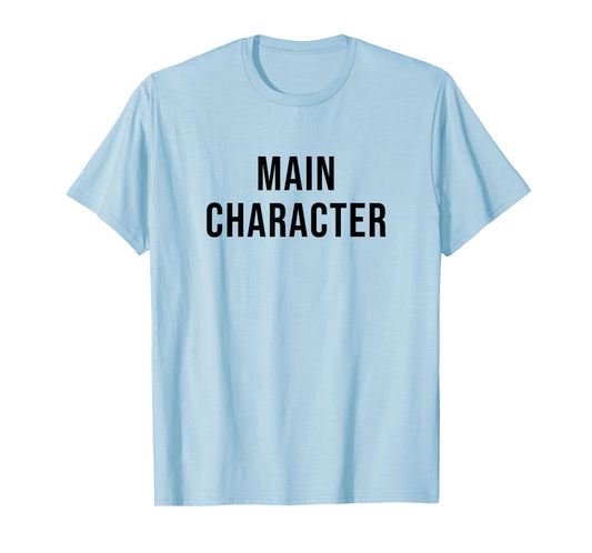 Main Character T-Shirt
