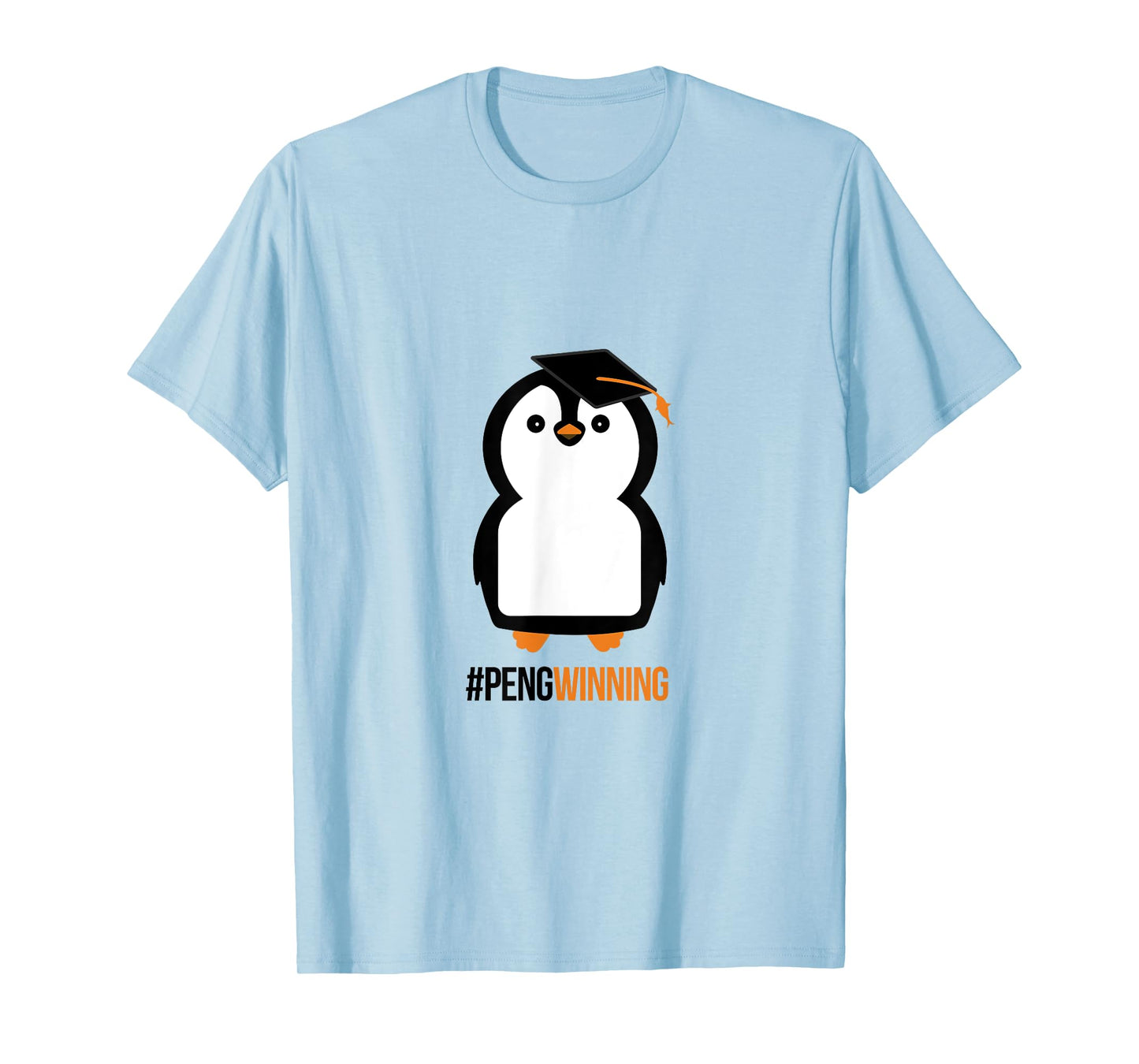 Hashtag Pengwinning - Penguin Graduation T-Shirt for Grads T-Shirt