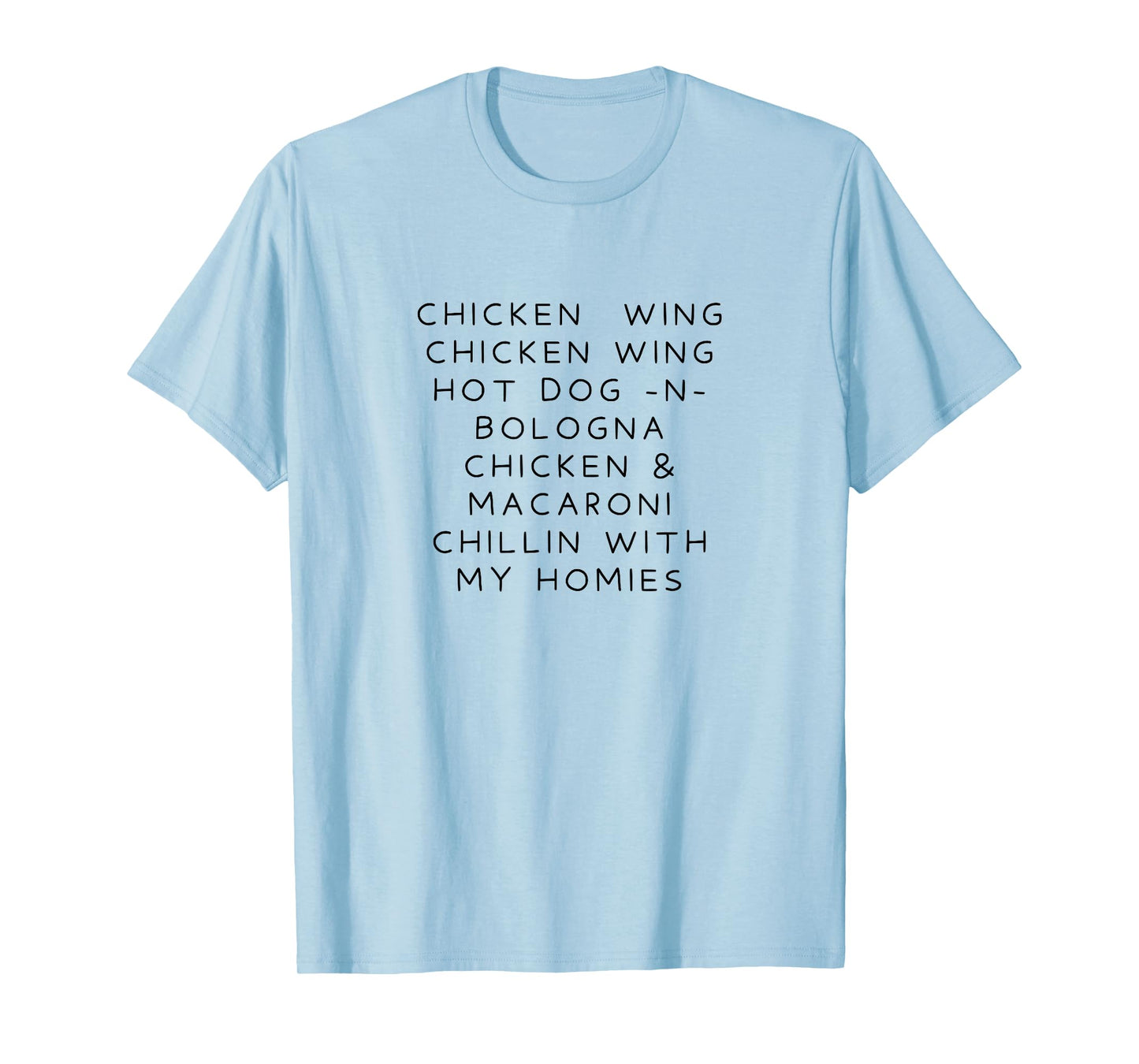 Chicken Wing Hot Dog and Bologna Funny T-Shirt