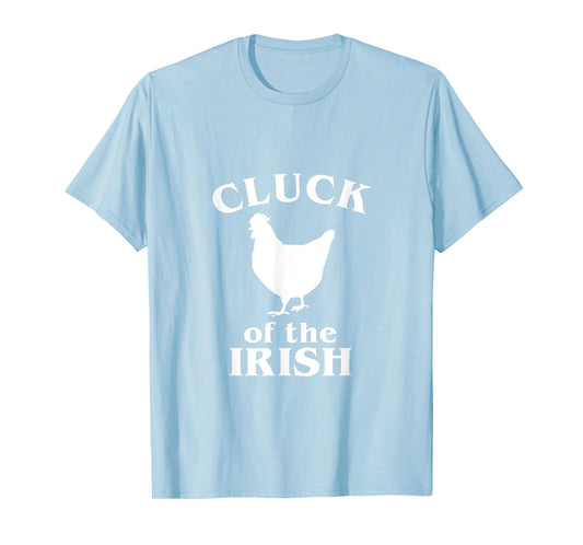 Funny St. Saint Patrick's Day Cluck Of The Irish Chicken T-Shirt