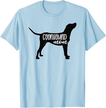 Cute Coonhound Mom Shirt Dog Mom Shirt Redbone Bluetick T-Shirt