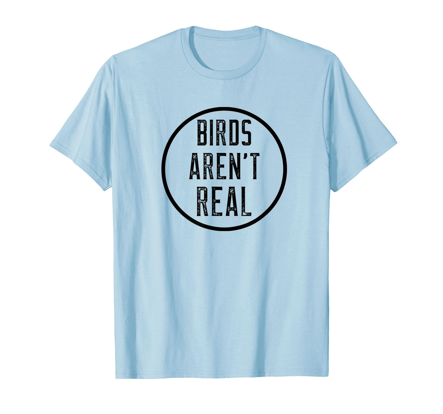 Birds Aren't Real Conspiracy Gen Z Design T-Shirt